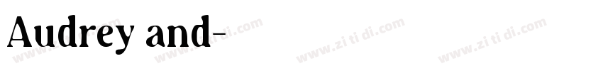 Audrey and字体转换